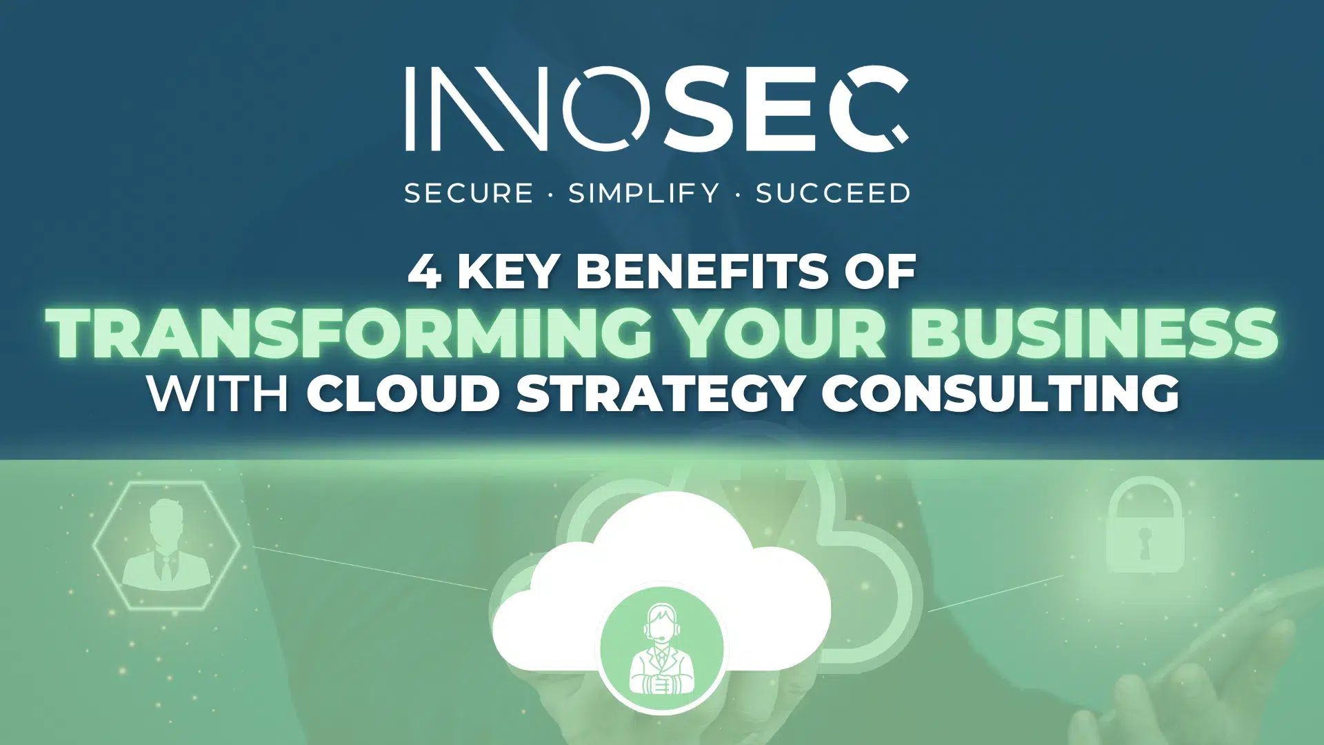 4 Benefits Of Cloud Strategy Consulting | INNOSEC